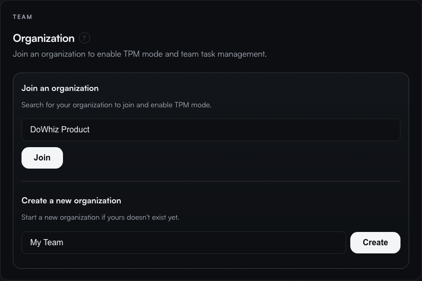 DoWhiz Organization section showing search to join an existing organization and form to create a new organization.